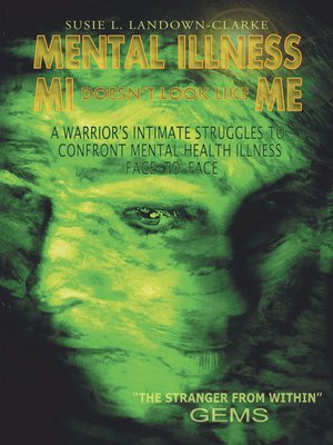 cover image of Mental Illness Mi Doesn't Look Like Me